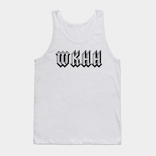 WKHH Tank Top by JCerros